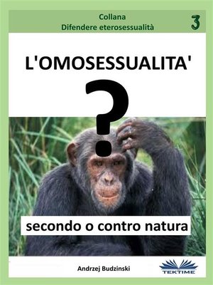 cover image of L'omosessualità Secondo O Contro Natura?
